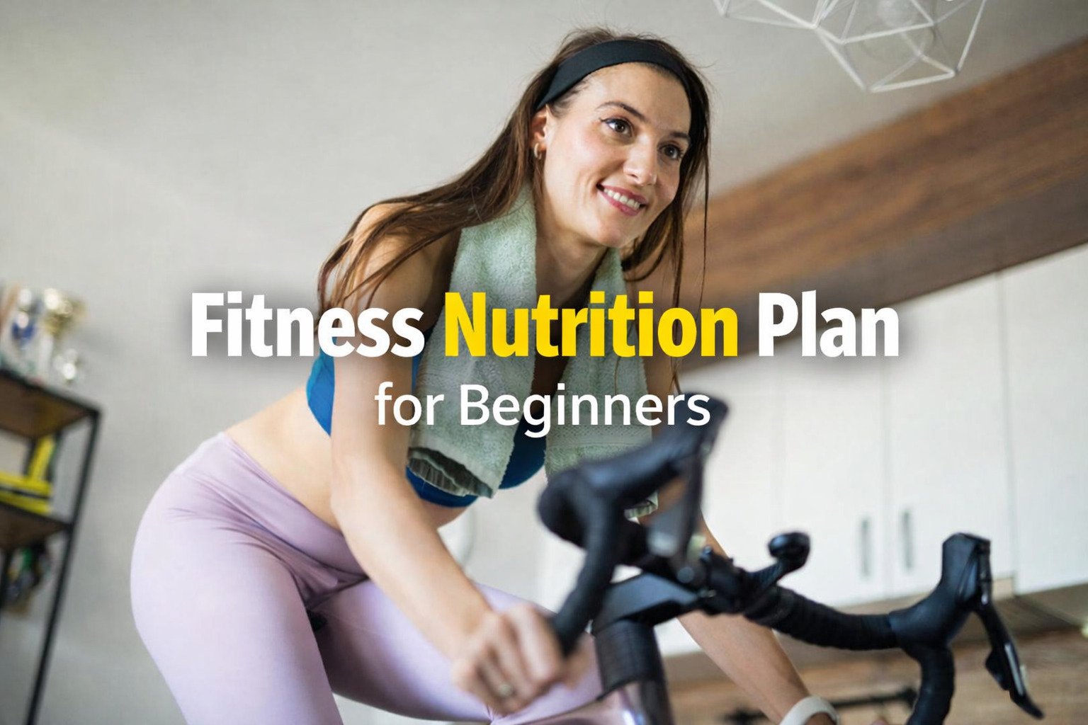 Fitness Nutrition Plan