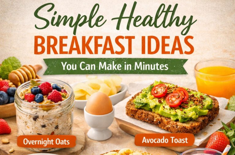 Healthy Breakfast Ideas